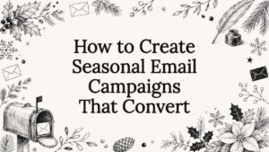 Decorative illustration framing article title for seasonal campaigns
